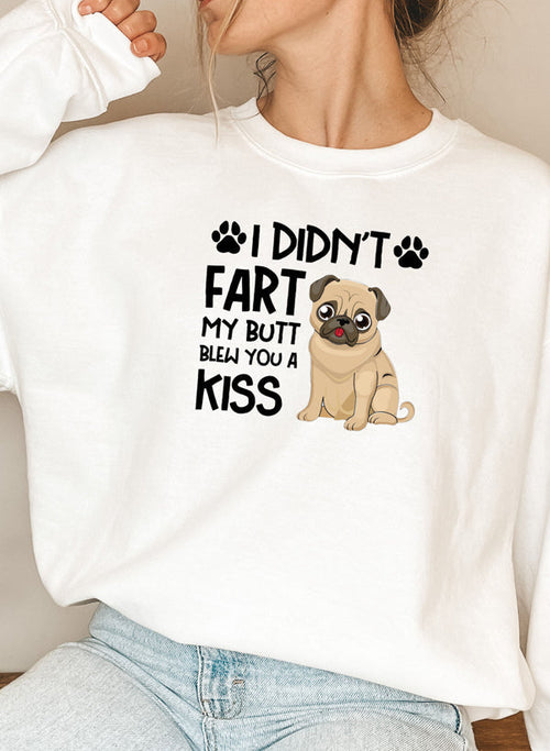 i didnt fart my butt blew you a kiss sweat shirt – sho | dropsona - neutral - size reference