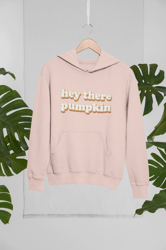 hey there pumpkin hoodie – shop cool designed b | dropsona - neutral - everyday use